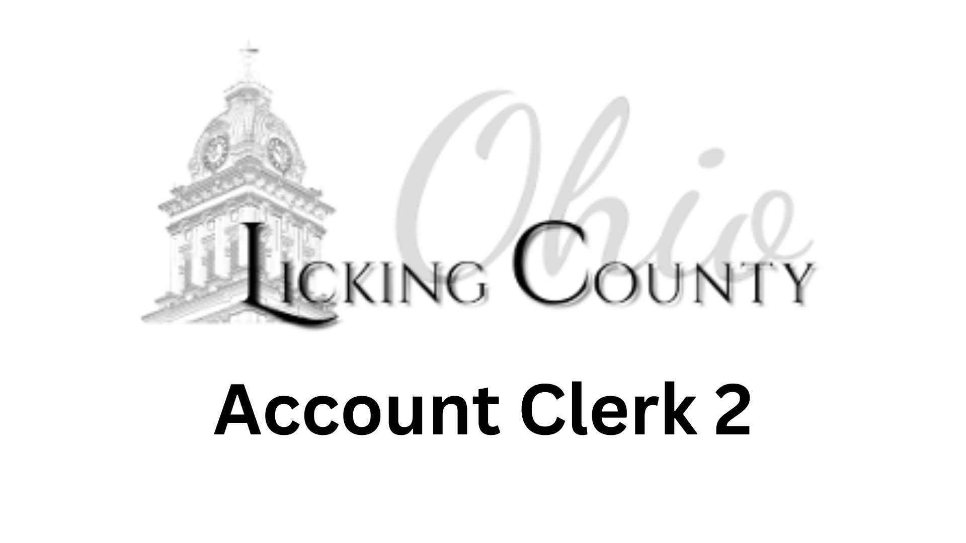 Account Clerk 2 – Child Support Enforcement Agency, Licking County