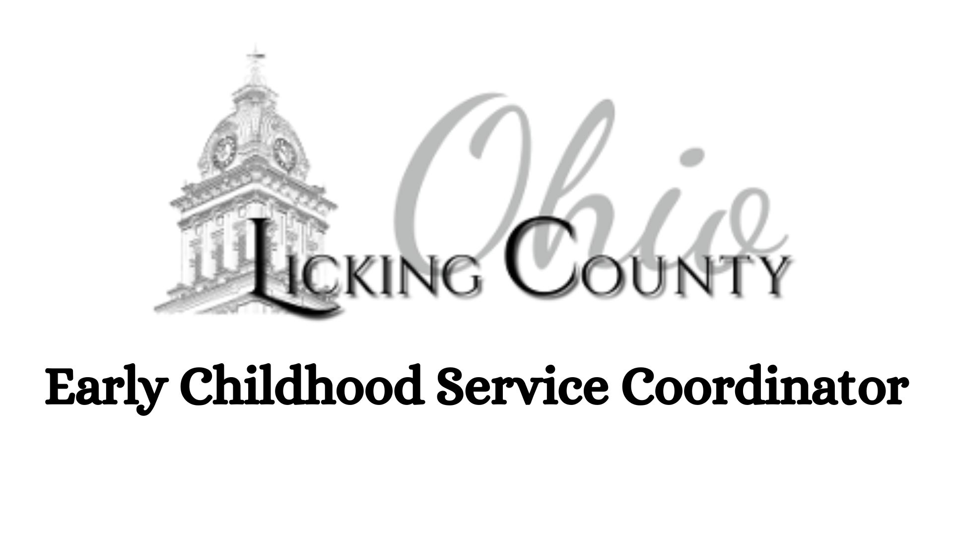Early Childhood Service Coordinator – Licking County Developmental Disabilities Board