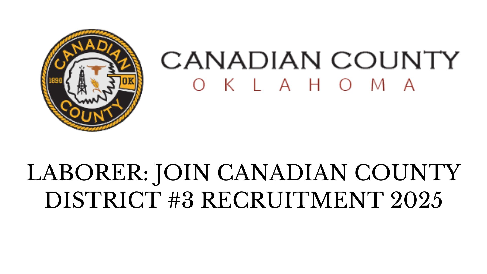 Laborer Join Canadian County District #3 Recruitment 2025