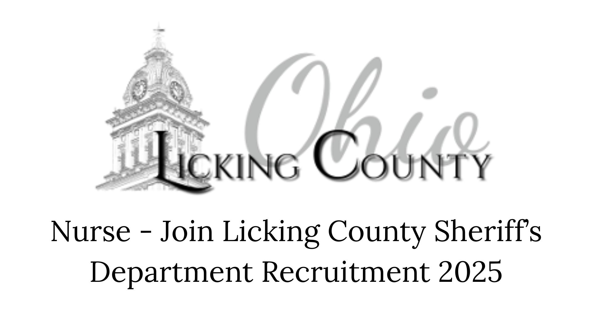 Nurse - Join Licking County Sheriff’s Department Recruitment 2025