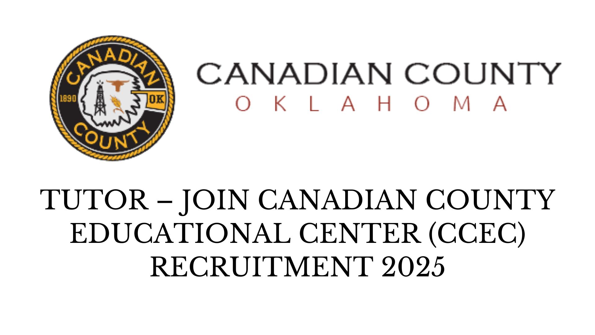 Tutor – Join Canadian County Educational Center (CCEC) Recruitment 2025
